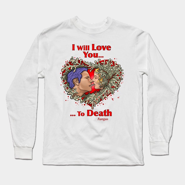 The last of us Kiss of Death Long Sleeve T-Shirt by Naturascopia